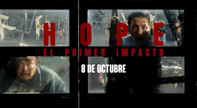 "Hope: el primer impacto" llega a cines de Perú "Hope: el primer impacto" llega a cines de Perú