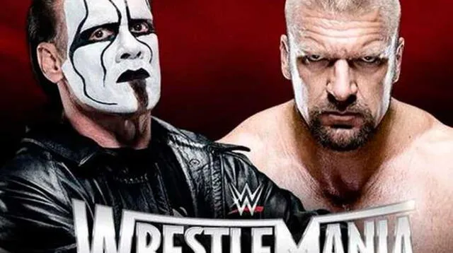 WrestleManía 31: Sting vs. Triple H. Pelea que promete bien show.