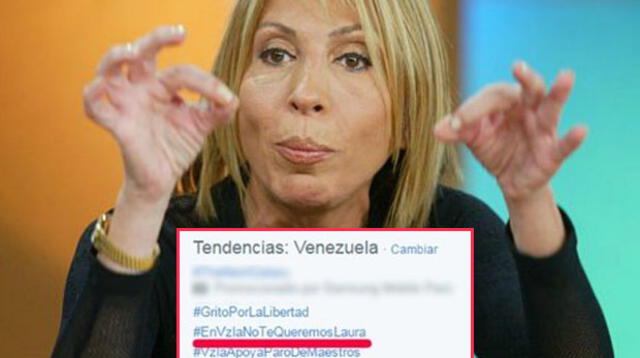 Tuiteros hicieron tendencia con el hashtag #EnVzlaNoTeQueremosLaura.