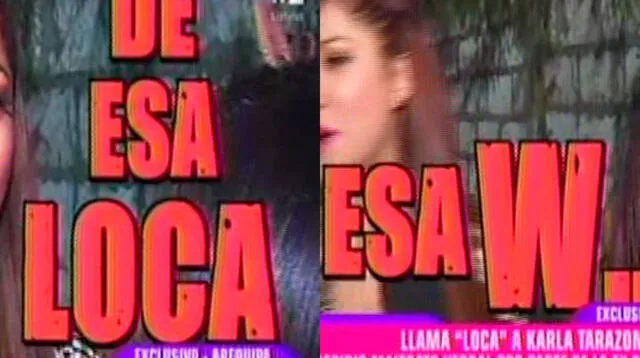 Leslie Castillo llamó 'loca' y 'celosa' a Karla Tarazona