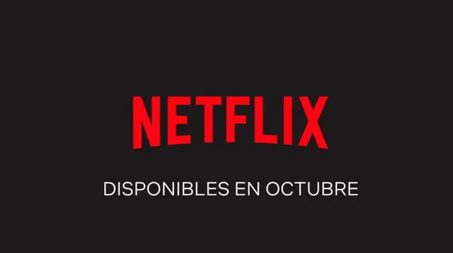 Los estrenos de Netflix para el mes de octubre