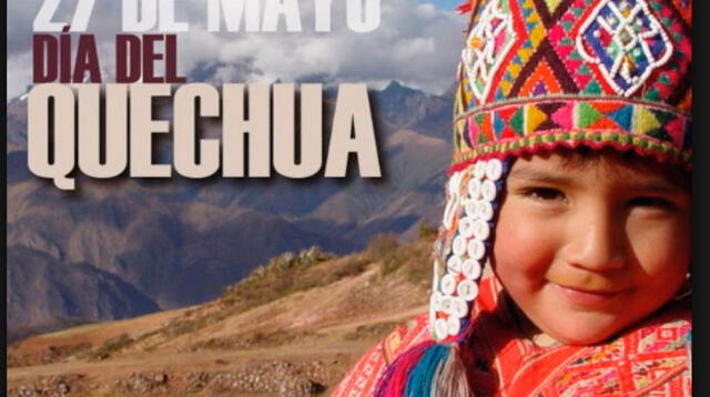27 de Mayo Día del Quechua