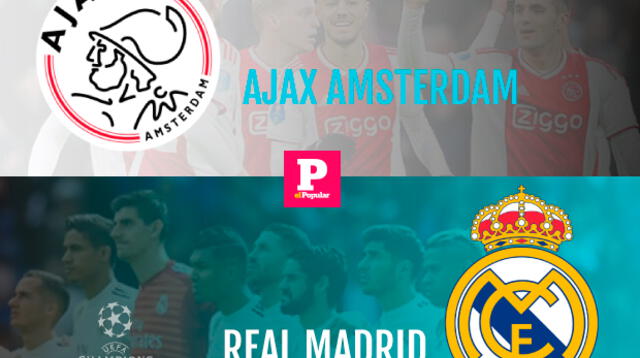 No te pierdas el partido entre Ajax vs. Real Madrid EN VIVO a través de El Popular