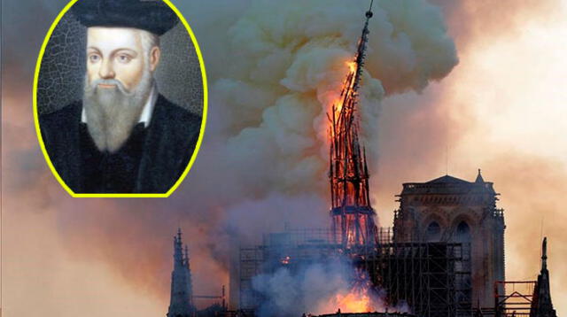 ¿Nostradamus predijo el incendio de la catedral de Notre Dame?