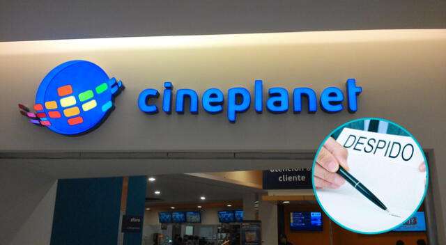 Cineplanet estaría despidiendo arbitrariamente a sus trabajadores tras decretarse estado de emergencia.