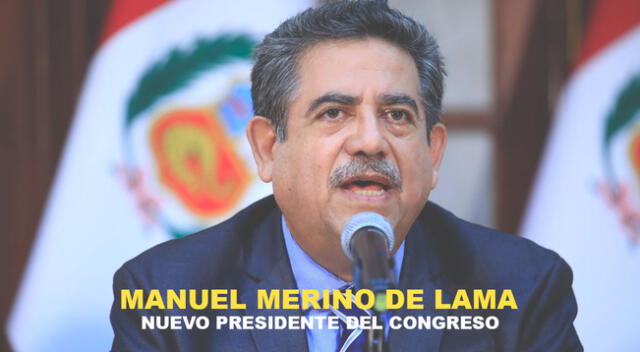 Manuel Merino de Lama fue elegido como nuevo presidente del congreso.