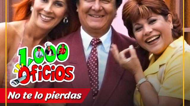 1000 oficios: capítulos completos estreno por Panamericana Televisión en Mayo 2020