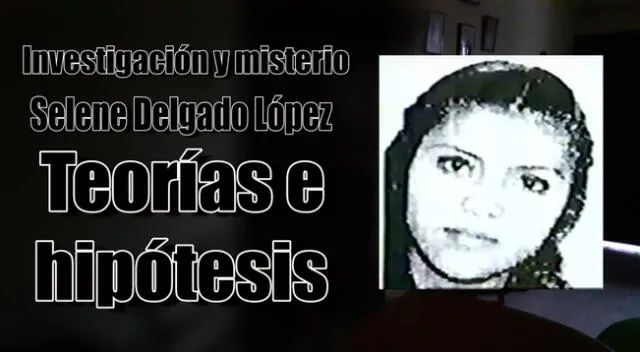 Usuarios de Facebook resuelven el caso de Selene Delgado Lopez.