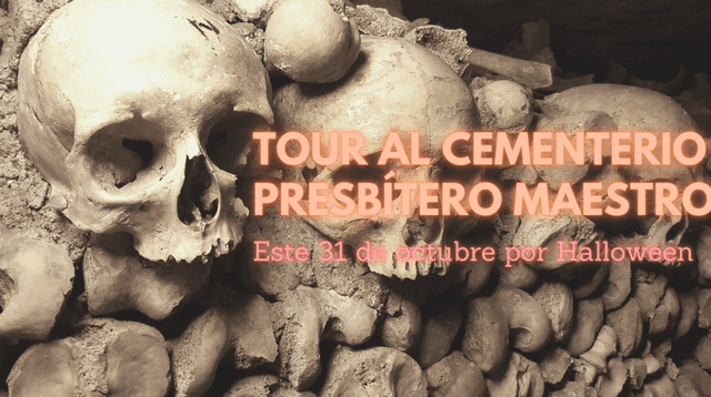 Tour al Cementerio Presbítero Maestro online con transmisión en vivo el 31 de octubre por Halloween