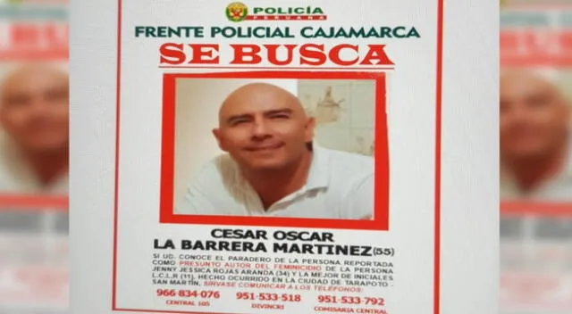 La Policía Nacional del Perú se encuentra en la búsqueda de César La Barrera Martínez por el presunto asesinato de su expareja.