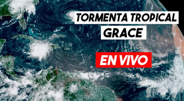 Últimas noticias de la tormenta Grace EN VIVO: sigue la trayectoria en tiempo real