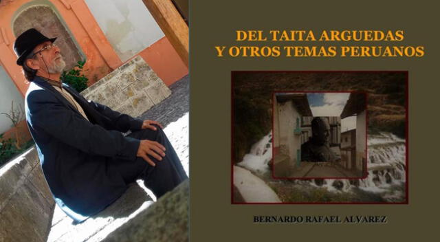 Del taita Arguedas y otros temas peruanos de Bernardo Rafael Álvarez es un conjunto de ensayos