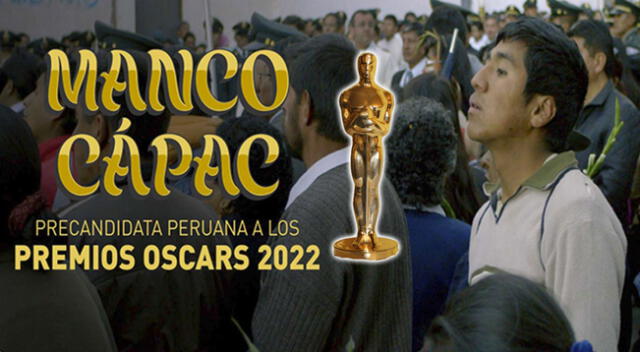 Película peruana es precandidata para los Premios Oscar 2022.