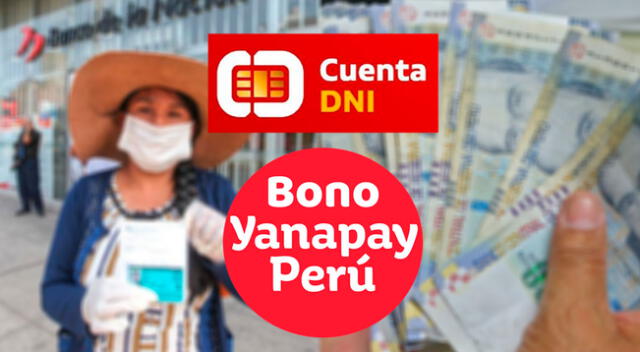 LINK Bono Yanapay 700 vía Cuenta DNI.
