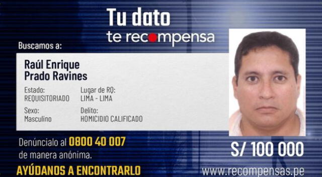 Escuadrón de la muerte: ofrecen 100 mil soles de recompensa por información sobre el paradero de Raúl Prado Ravines