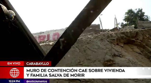 Carabayllo: muro de contención cae sobre casa y familia se salva de ser aplastada [VIDEO]