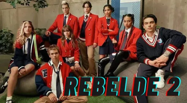 Rebelde 2 temporada en Netflix: reparto, quién es quién en la serie