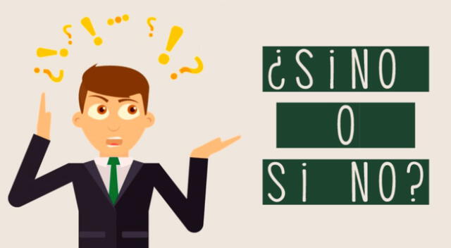 "sino" o "si no" tienen distintos usos al momento de ponerlo en práctica.