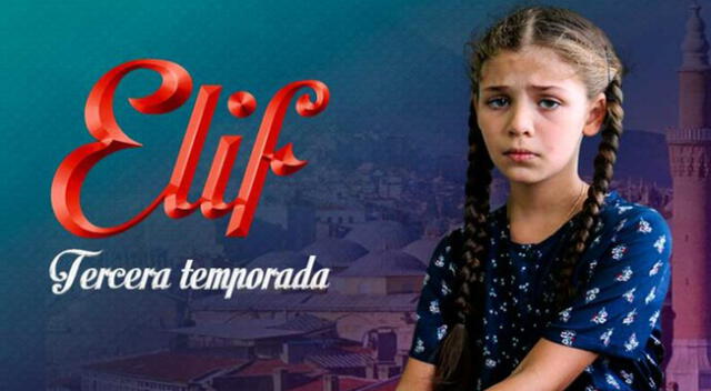 Elif es protagonizada por Isabella Damla Güvenilir.