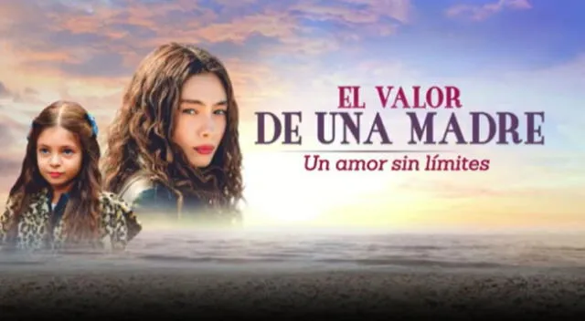 El valor de una madre: Conoce los detalles de la telenovela turca