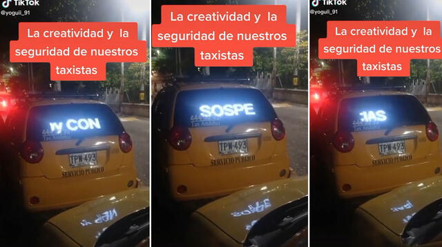 El peculiar mensaje del taxista se volvió en redes sociales.