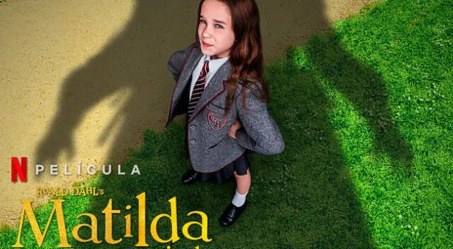 Matilda: Conoce de qué trata la nueva versión de la película en Netflix.