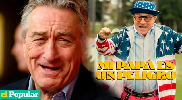 ¿Dónde ver ‘Mi papá es un peligro’? ¿La nueva película de Robert de Niro llegará a las plataformas streaming?