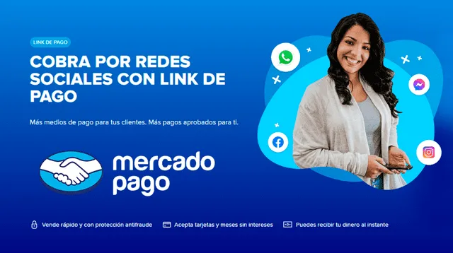 Mercado Pago. Cobra ahora por redes sociales con Link de Pago.