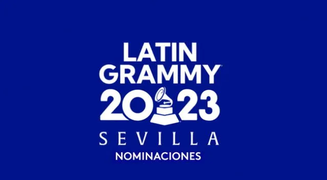 Todas las nominaciones de los Latin Grammy 2023 Sevilla.