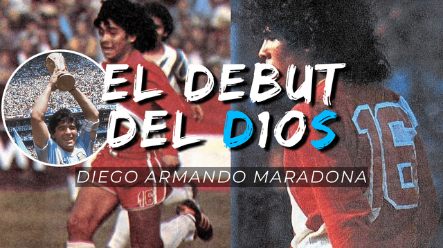 Maradona debutó en Argentinos Juniors con solo 15 años