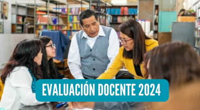 Evaluación Docente es un concurso nacional del Ministerio de Educación (Minedu).