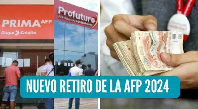 Entérate todos los detalles de los requisitos para acceder al nuevo retiro de la AFP 2024.