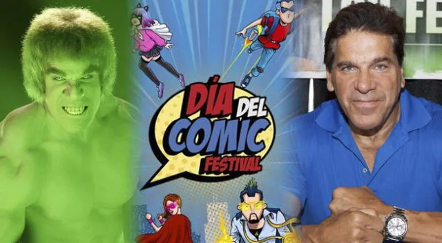 Día del Comic Festival 2024: Lou Ferrigno, el increíble Hulk, llega a Lima y más novedades.