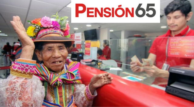 El número de usuarios aumentó a 824.351 en el programa nacional Pensión 65, según Midis.