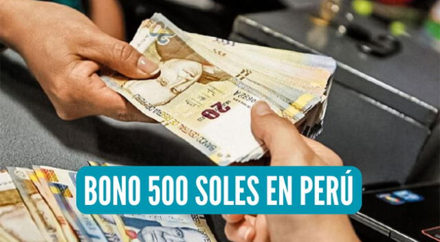 Entérate todos los detalles del nuevo bono de 500 soles que se entregará en julio 2024.