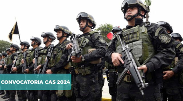 PNP lanza nueva convocatoria CAS para pertenecer a la institución este 2024.