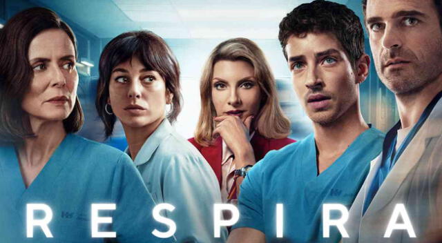 'Respira' es la nueva serie española que se acaba de estrenar en Netflix.