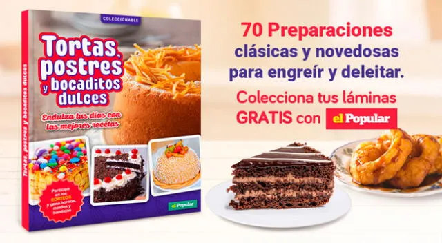 Repostería peruana e internacional con el nuevo Coleccionable de El Popular