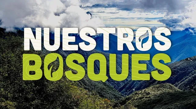 Latina presenta documental “Nuestros bosques” este domingo a las 6:30 p.m.