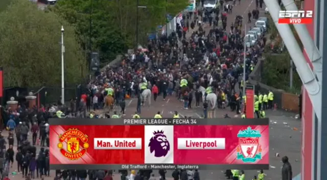 Manchester United vs. Liverpool se retrasó por incidente de los hinchas. FUENTE: ESPN.   