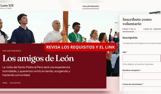 La convocatoria “Los Amigos de León” busca voluntarios de entre 18 y 45 años para apoyar durante la visita del papa León XIV al Perú. Revisa los requisitos y el enlace oficial para participar. Foto: Composición EP La convocatoria “Los Amigos de León” busca voluntarios de entre 18 y 45 años para apoyar durante la visita del papa León XIV al Perú. Revisa los requisitos y el enlace oficial para participar. Foto: Composición EP
