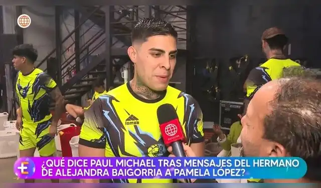 ¿SE PUSO CELOSO? Paul Michael REACCIONA a chats y llamada del hermano de Alejandra Baigorria a Pamela López