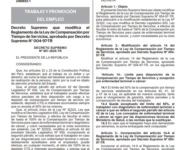 Decreto Supremo N.º 007-2025-TR que establece el retiro del 100% de la CTS para trabajadores diagnosticados con enfermedades terminales. Decreto Supremo N.º 007-2025-TR que establece el retiro del 100% de la CTS para trabajadores diagnosticados con enfermedades terminales.