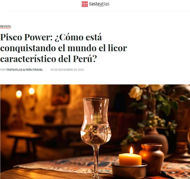 La publicación de Taste Atlas sobre el pisco y su confirmación que es peruano.   