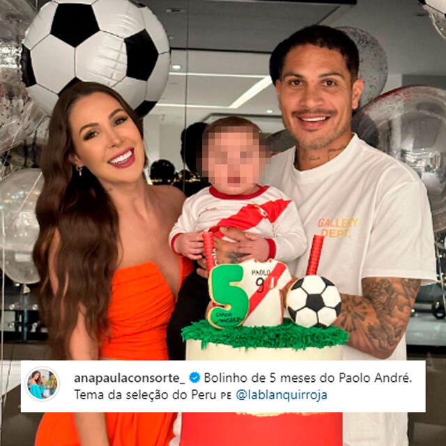 Ana Paula Consorte y Paolo Guerrero celebran los 5 meses de su bebé.
