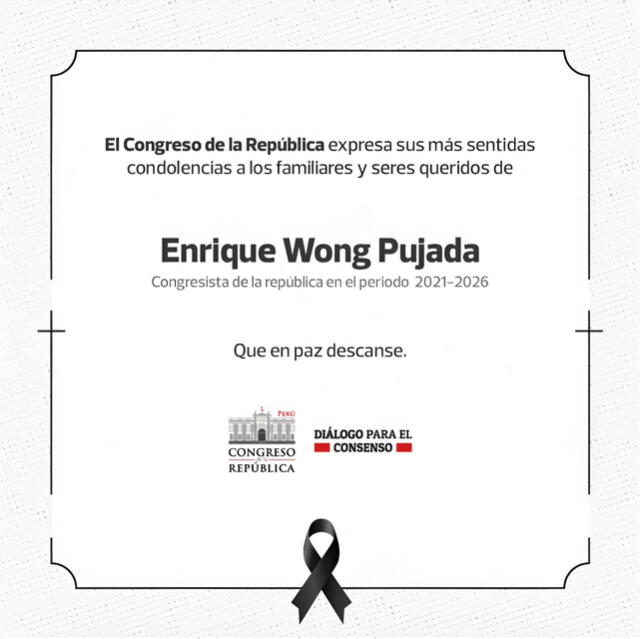 Congreso del Perú envía sus condolencias a la familia de Enrique Wong.