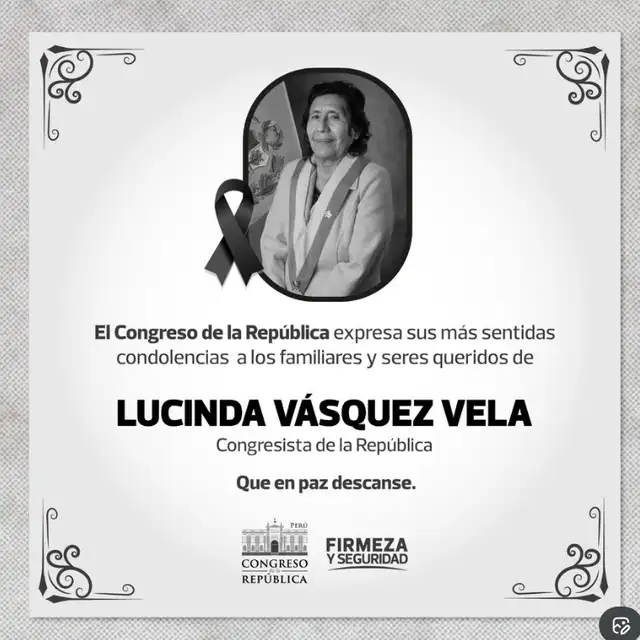  Congreso confirma fallecimiento de Lucinda Vásquez. Foto: X.    