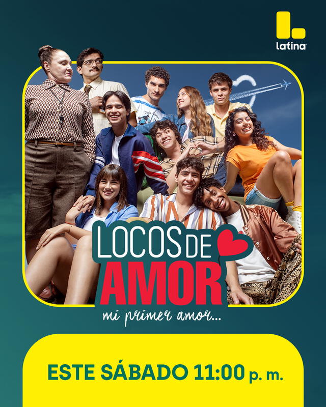  'Locos de amor: mi primer amor' se verá en televisión nacional. Foto: Latina   