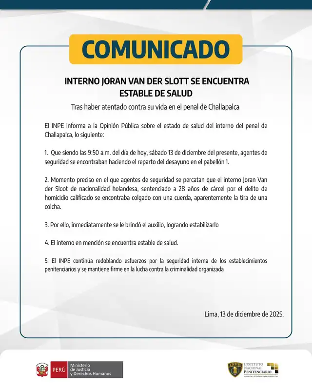 <strong>INPE emitió un comunicado sobre el estado de salud de Van der Sloot</strong>   