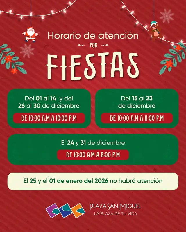 Plaza San Miguel no atenderá durante el 25 de diciembre y el 1 de enero.